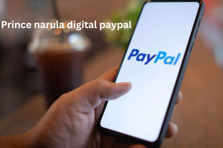 Exploring Prince Narula’s Transition to Digital PayPal Solutions