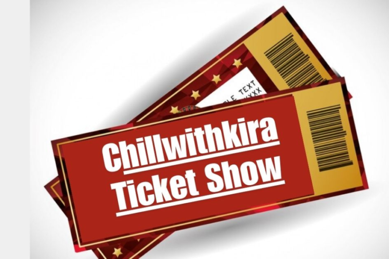 Unveiling the Phenomenon: The ChillwithKira Ticket Show