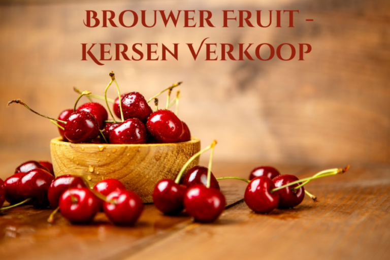 Brouwer Fruit’s Kersen Verkoop 